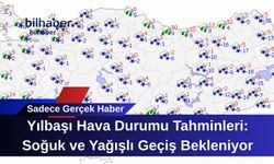Yılbaşı Hava Durumu Tahminleri: Soğuk ve Yağışlı Geçiş Bekleniyor