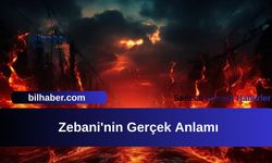 Zebani'nin Gerçek Anlamı