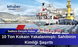 10 Ton Kokain Yakalanmıştı: Sahibinin Kimliği Şaşırttı