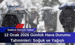 12 Ocak 2026 Günlük Hava Durumu Tahminleri: Soğuk ve Yağışlı