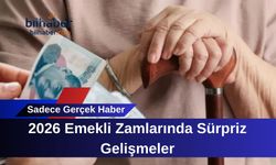 2026 Emekli Zamlarında Sürpriz Gelişmeler