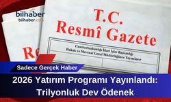 2026 Yatırım Programı Yayınlandı: Trilyonluk Dev Ödenek