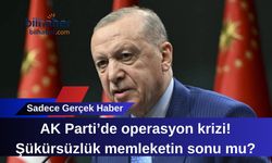 AK Parti Operasyon Krizi: Şükürsüzlük Tartışmaları Alevlendi