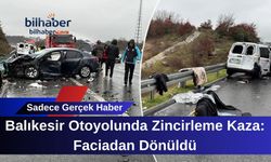 Balıkesir Otoyolunda Zincirleme Kaza: Faciadan Dönüldü