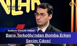 Barış Terkoğlu'ndan Bomba Erken Seçim Çıkışı!