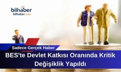 BES'te Devlet Katkısı Oranında Kritik Değişiklik Yapıldı