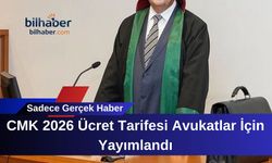 CMK 2026 Ücret Tarifesi Avukatlar İçin Yayımlandı