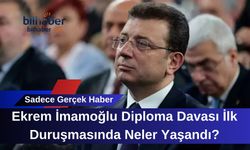 Ekrem İmamoğlu Diploma Davası İlk Duruşmasında Neler Yaşandı?