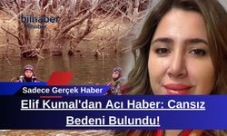 Elif Kumal'dan Acı Haber: Cansız Bedeni Bulundu!