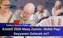 Emekli 2026 Maaş Zammı: Refah Payı Seyyanen Gelecek mi?