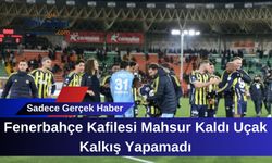 Fenerbahçe Kafilesi Mahsur Kaldı Uçak Kalkış Yapamadı
