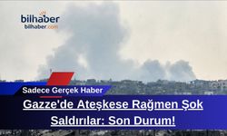 Gazze'de Ateşkese Rağmen Şok Saldırılar: Son Durum!