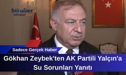 Gökhan Zeybek'ten AK Partili Yalçın'a Su Sorunları Yanıtı