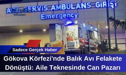 Gökova Körfezi'nde Balık Avı Felakete Dönüştü: Aile Teknesinde Can Pazarı