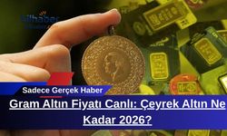 Gram Altın Fiyatı Canlı: Çeyrek Altın Ne Kadar 2026?