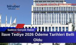 İlave Tediye 2026 Ödeme Tarihleri Belli Oldu
