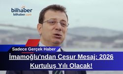 İmamoğlu'ndan Cesur Mesaj: 2026 Kurtuluş Yılı Olacak!