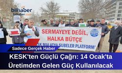 KESK'ten Güçlü Çağrı: 14 Ocak'ta Üretimden Gelen Güç Kullanılacak