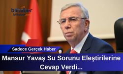 Mansur Yavaş Su Sorunu Eleştirilerine Cevap Verdi