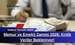 Memur ve Emekli Zammı 2026: Kritik Veriler Bekleniyor!