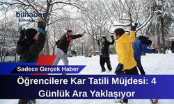 Öğrencilere Kar Tatili Müjdesi: 4 Günlük Ara Yaklaşıyor