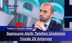 Samsung Akıllı Telefon Üretimini Yüzde 20 Artırıyor: Yeni Hedefler Belirlendi