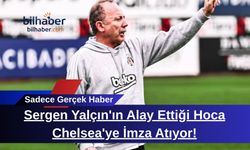 Sergen Yalçın'ın Alay Ettiği Hoca Chelsea'ye İmza Atıyor!