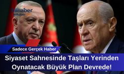 Siyaset Sahnesinde Taşları Yerinden Oynatacak Büyük Plan Devrede!