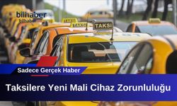 Taksilere Yeni Mali Cihaz Zorunluluğu