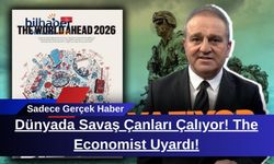 The Economist’in 2026 Kapağı Alarm Veriyor: Savaş Tehlikesi Kapıda