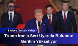 Trump İran’a Sert Uyarıda Bulundu: Gerilim Yükseliyor