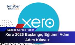 Xero 2026 Başlangıç Eğitimi! Adım Adım Kılavuz