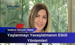 Yaşlanmayı Yavaşlatmanın Etkili Yöntemleri