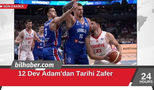 12 Dev Adam'dan Tarihi Zafer