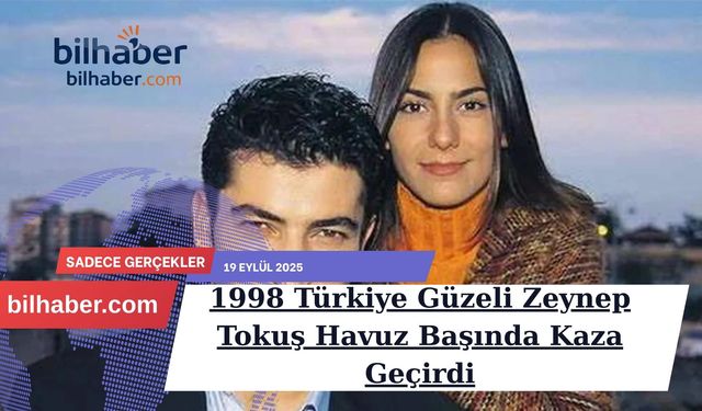 1998 Türkiye Güzeli Zeynep Tokuş Havuz Başında Kaza Geçirdi