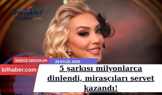 5 şarkısı milyonlarca dinlendi, mirasçıları servet kazandı!