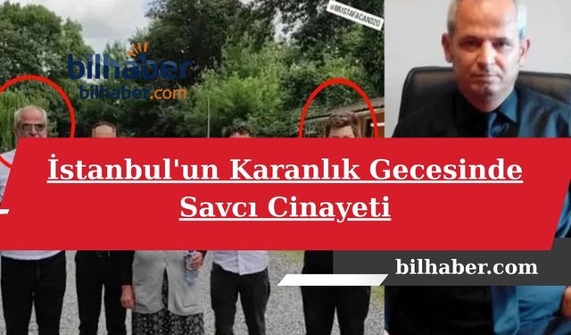 İstanbul'un Karanlık Gecesinde Savcı Cinayeti