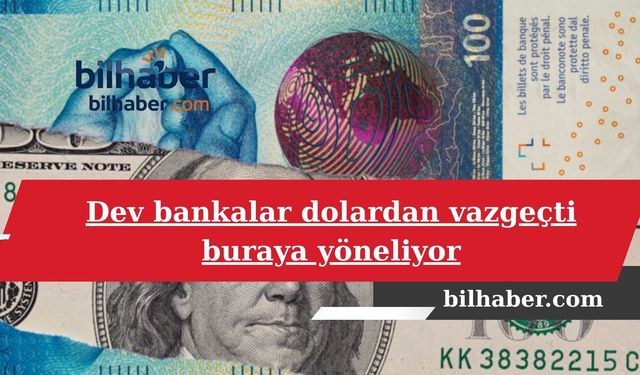 Küresel Bankalar Dolardan Kaçıyor