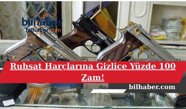 Ruhsat Harçlarına Gizlice Yüzde 100 Zam!