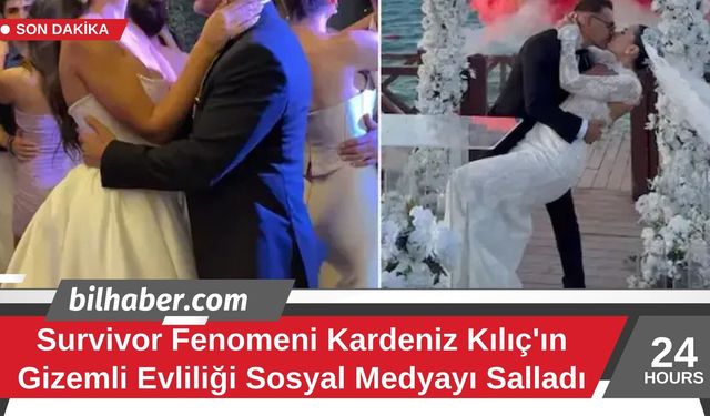 Survivor Fenomeni Kardeniz Kılıç'ın Gizemli Evliliği Sosyal Medyayı Salladı