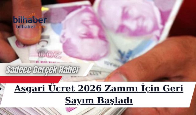 Asgari Ücret 2026 Zammı İçin Geri Sayım Başladı