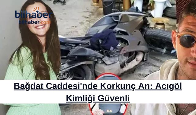 Bağdat Caddesi'nde Korkunç An: Acıgöl Kimliği Güvenli