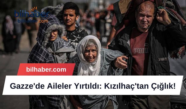 Gazze'de Aileler Yırtıldı: Kızılhaç'tan Çığlık!