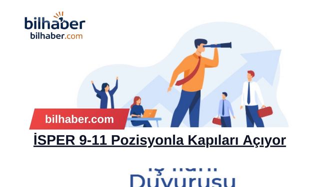 İSPER 9-11 Pozisyonla Kapıları Açıyor
