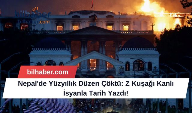Nepal'de Yüzyıllık Düzen Çöktü: Z Kuşağı Kanlı İsyanla Tarih Yazdı!