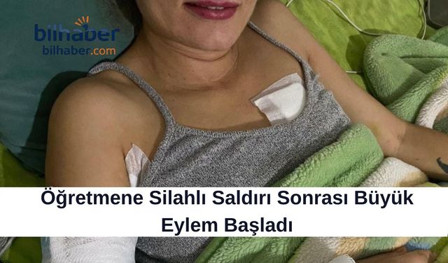 Öğretmene Silahlı Saldırı Sonrası Büyük Eylem Başladı