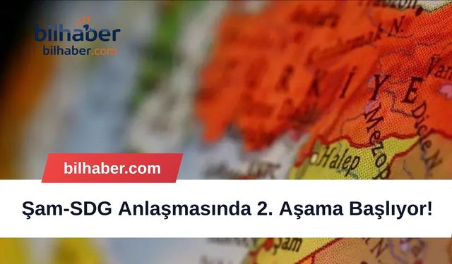 Şam-SDG Anlaşmasında 2. Aşama Başlıyor!