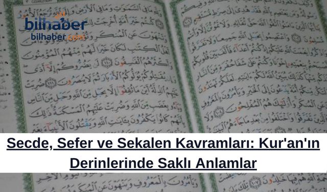 Secde, Sefer ve Sekalen Kavramları: Kur'an'ın Derinlerinde Saklı Anlamlar