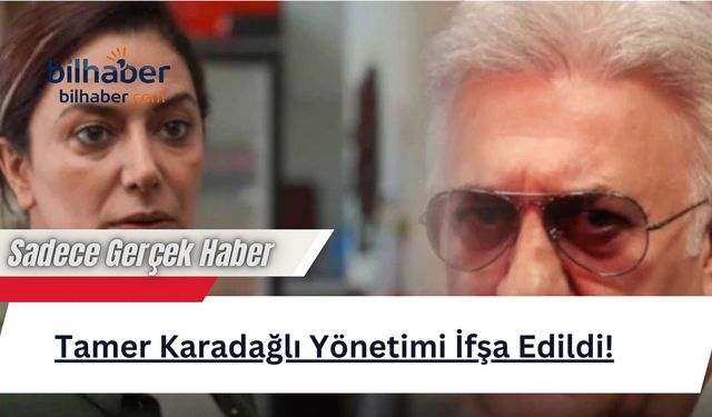 Tamer Karadağlı Yönetimi İfşa Edildi!