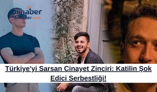 Türkiye'yi Sarsan Cinayet Zinciri: Katilin Şok Edici Serbestliği!